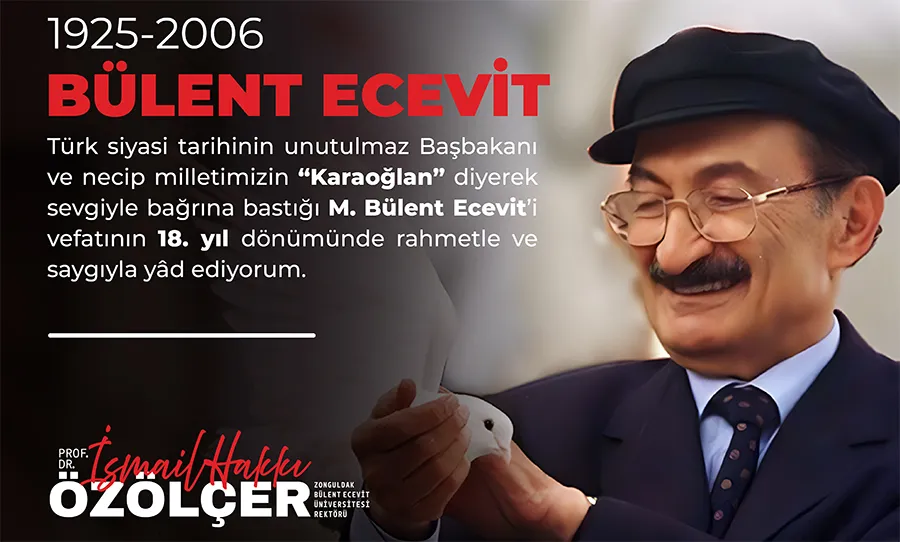 Rektör Prof. Dr. Özölçer, Bülent Ecevit’i andı