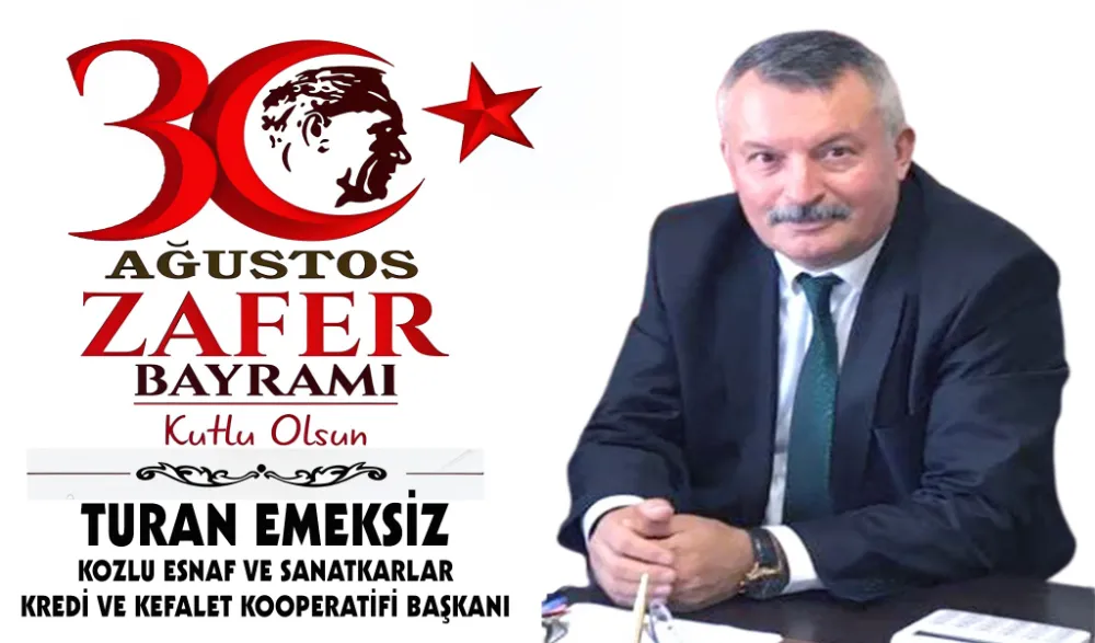 TURAN EMEKSİZ, ZAFER BAYRAMI