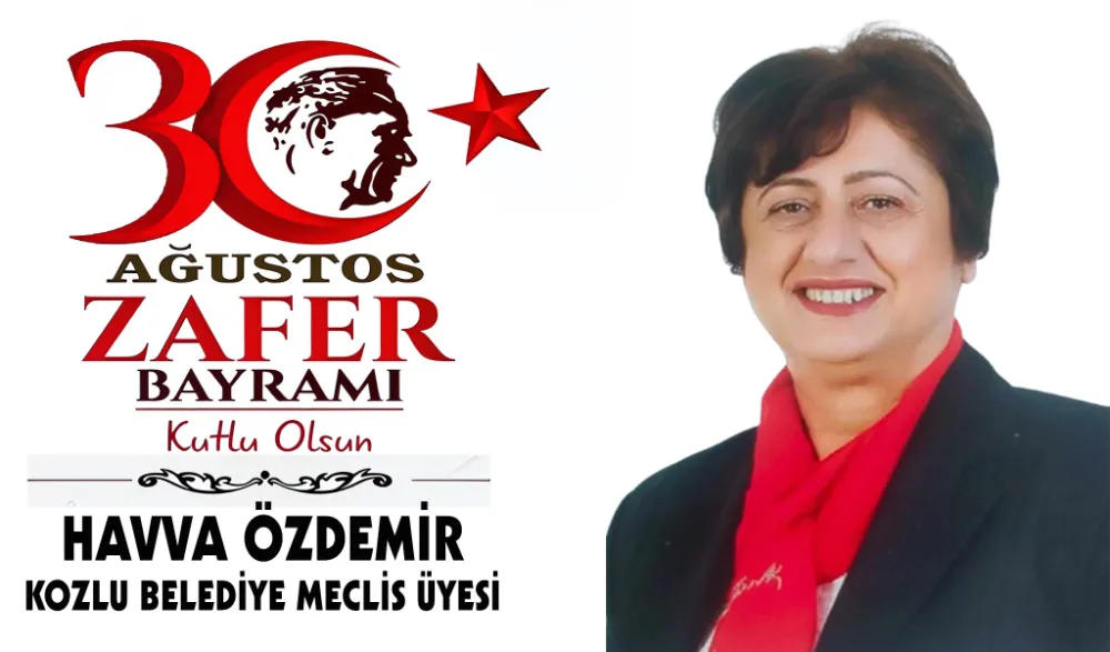 HAVVA ÖZDEMİR, ZAFER BAYRAMI